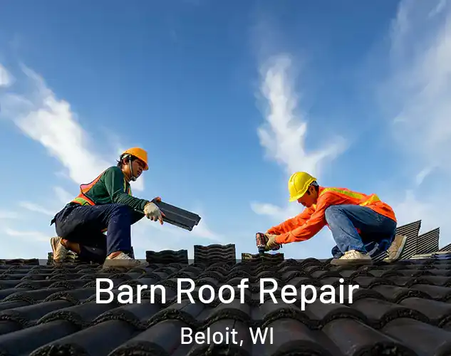  Barn Roof Repair Beloit, WI