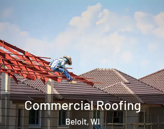  Commercial Roofing Beloit, WI