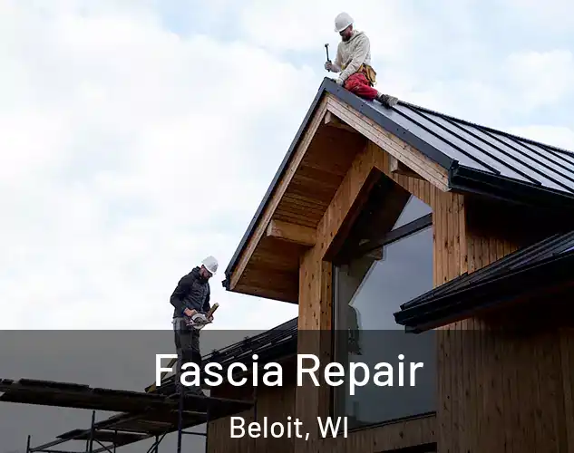  Fascia Repair Beloit, WI