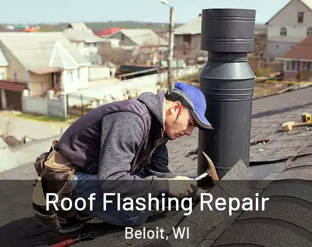  Roof Flashing Repair Beloit, WI