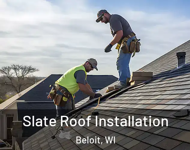  Slate Roof Installation Beloit, WI